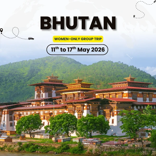 Bhutan Women’s Escape | Paro Valley, Tiger’s Nest, Punakha Dzong & Thimphu Journey