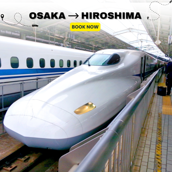Osaka to Hiroshima Train Ticket