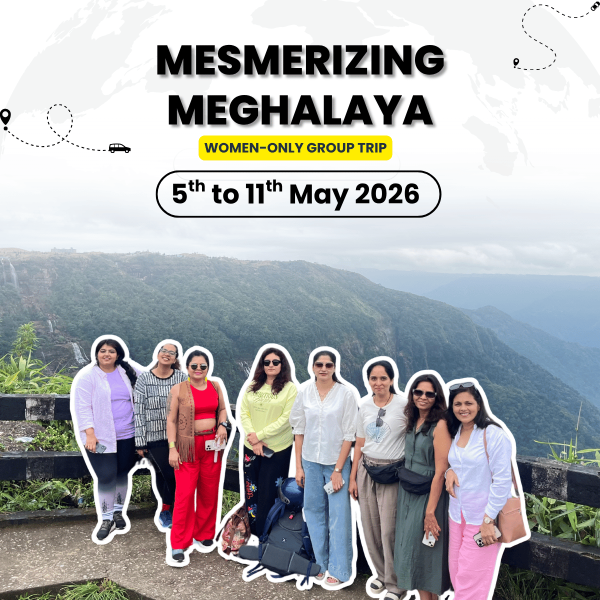 Meghalaya Women Only Tour – Shillong, Cherrapunji, Dawki & Mawlynnong Experience